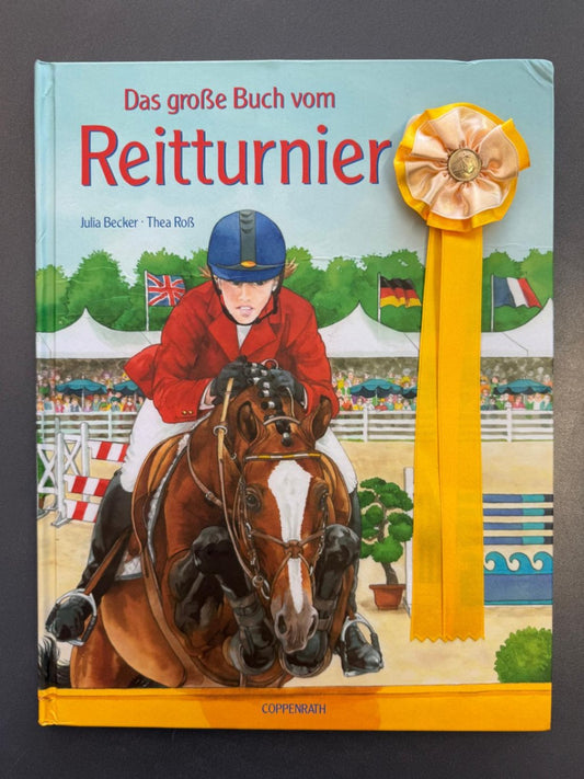 Julia Becker Das große Buch vom Reitturnier Bunt